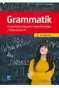 Grammatik. Gramatyka Języka Niemieckiego Z Ćwiczeniami A1, A2, B