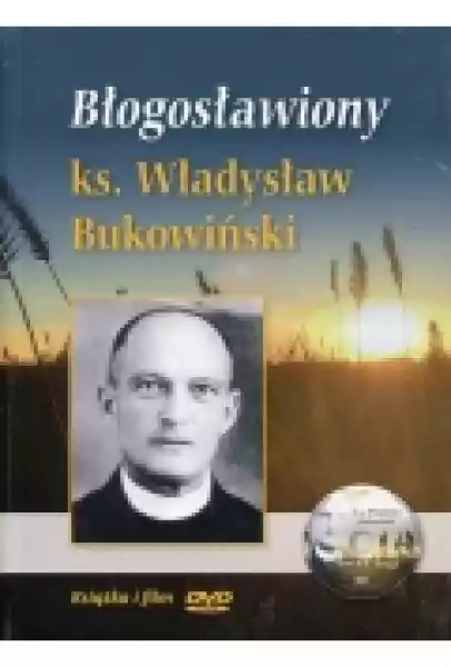 Błogosławiony Ks. Władysław Bukowiński + Dvd