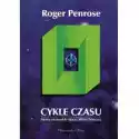  Cykle Czasu - Penrose Roger 