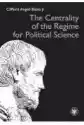 The Centrality Of The Regime For Political Science