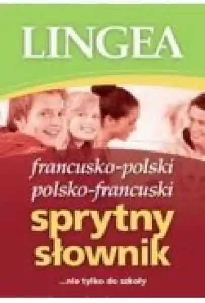 Sprytny Słownik Francusko-Polski I Polsko-Francuski