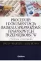 Procedury I Dokumentacja Badania Sprawozdań Finansowych Przedsię