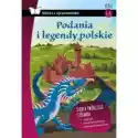  Podania I Legendy Polskie. Z Opracowaniem 