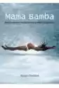 Mama Bamba. Porody Naturalne