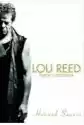 Lou Reed. Zapiski Z Podziemia