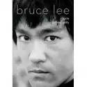  Bruce Lee. Życie 