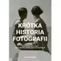  Krótka Historia Fotografii 