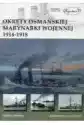 Okręty Osmańskiej Marynarki Wojennej 1914-1918