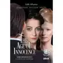  The Age Of Innocence. Wiek Niewinności - W Wersji Do Nauki Angi