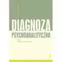  Diagnoza Psychoanalityczna 