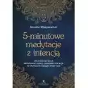  5-Minutowe Medytacje Z Intencją 