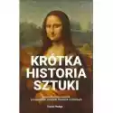  Krótka Historia Sztuki. Kieszonkowy Przewodnik 