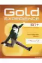 Gold Experience B1+. Intermediate Plus. Student's Book With