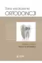Zarys Współczesnej Ortodoncji