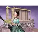  Czarodziejka Liczb. Ada Lovelace. Najwybitniejsi Naukowcy 