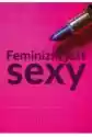 Feminizm Jest Sexy