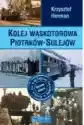 Kolej Wąskotorowa Piotrków-Sulejów