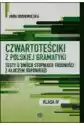 Czwartoteściki Z Polskiej Gramatyki. Testy O Dwóch Stopniach Tru