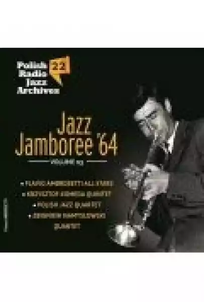 Polish Radio Jazz Archives Vol. 22 - Jazz Jamboree `64 Vol. 3 (D