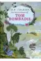 The Adventures Of Tom Bombadil