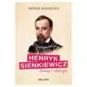  Henryk Sienkiewicz Dandys I Celebryta 