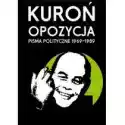  Opozycja. Pisma Polityczne 1969-1989 