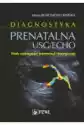 Diagnostyka Prenatalna Usg/echo. Wady Wymagające Interwencji Chi