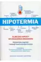 Hipotermia Kliniczne Aspekty Wychłodzenia Organizm