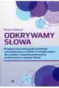 Odkrywamy Słowa. Program Nauczania Języka Polskiego Oraz Plany P