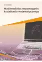 Multimedialne Wspomaganie Kształcenia Matematyczn.