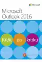 Microsoft Outlook 2016. Krok Po Kroku