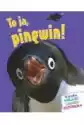 To Ja, Pingwin!