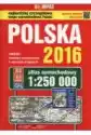 Polska 2016 Atlas Samochodowy 1:250 000