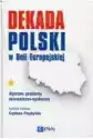 Dekada Polski W Unii Europejskiej