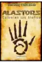 Alastors. Człowiek Zza Słońca