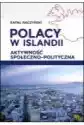 Polacy W Islandii Aktywność Społeczno-Polityczna