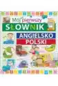 Mój Pierwszy Słownik Angielsko-Polski