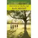  Opowieści Ze Studia Jogi Rain Mitchell 
