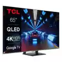 Telewizor Tcl 65C735 65 Qled 4K 144Hz Google Tv Dolby Atmos Dolb