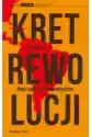 Kret Rewolucji. Drogi Lewicy Latynoamerykańskiej
