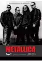 Metallica T2. Prosto W Czerń 1991-2015