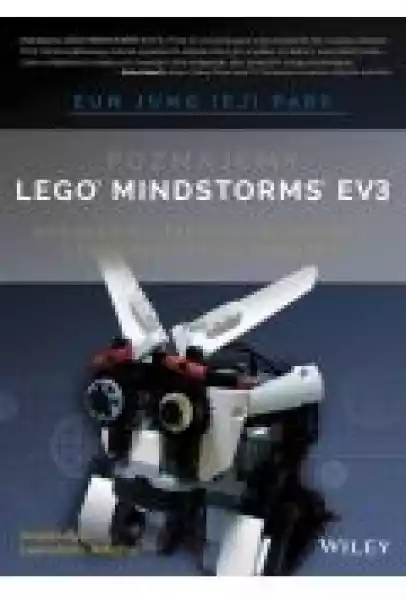 Poznajemy Lego Mindstorms Ev3. Narzędzia I Techniki Budowania I 