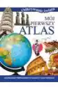 Odkrywanie Świata. Mój Pierwszy Atlas