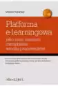 Platforma E-Learningowa Jako Trzon Systemu Zarządzania Wiedzą Pr