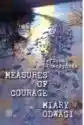 Miary Odwagi Measures Of Courage