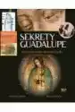 Sekrety Guadalupe. Rozszyfrowanie Ukrytego Kodu