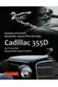 Cadillac 355D. Ostatni Samochód Marszałka Józefa