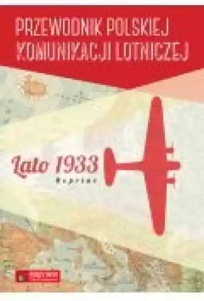Przewodnik Polskiej Komunik. Lotniczej - Lato 1933