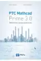 Ptc Mathcad Prime 3.0. Obliczenia I Programowanie