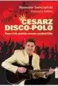 Cesarz Disco-Polo